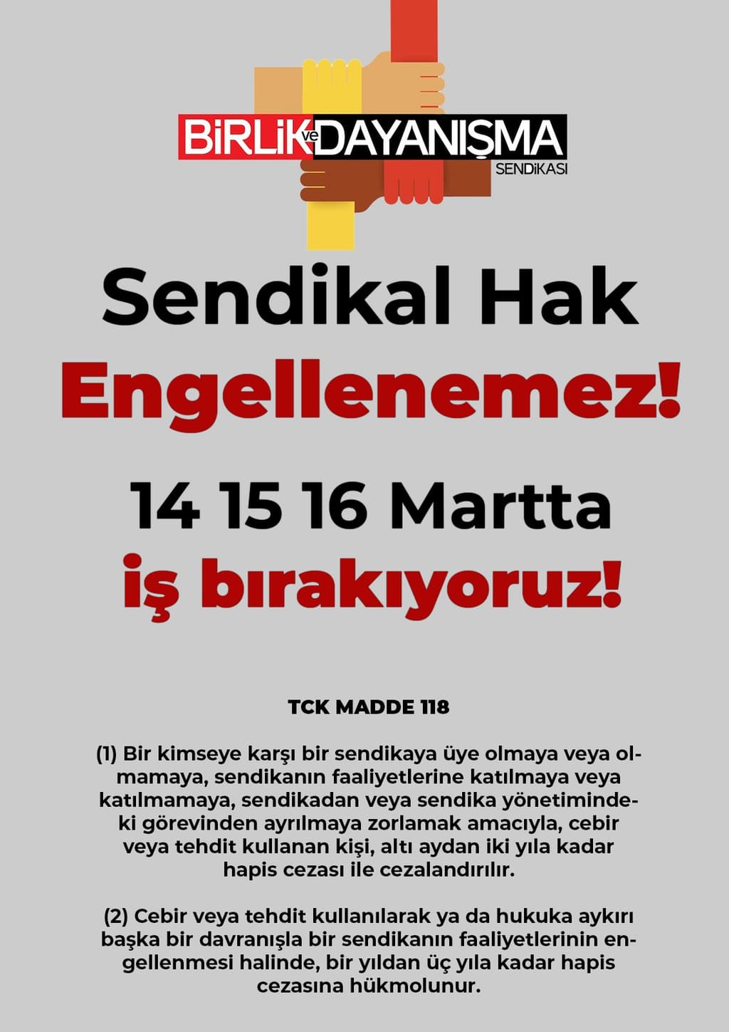 14-15-16 Mart İş Bırakma Duyurusu