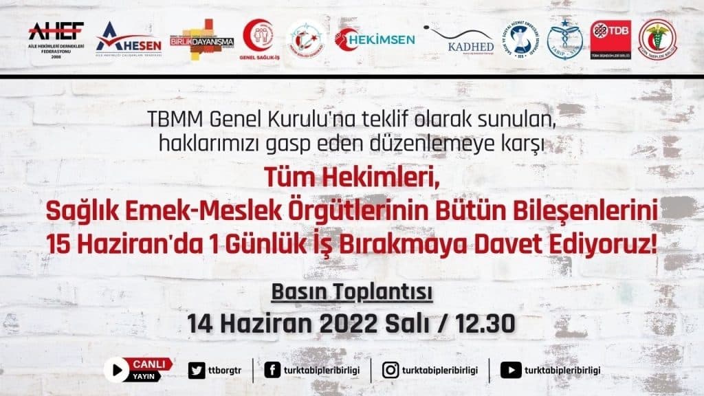 15 Haziran 2022 İş Bırakma Kararı