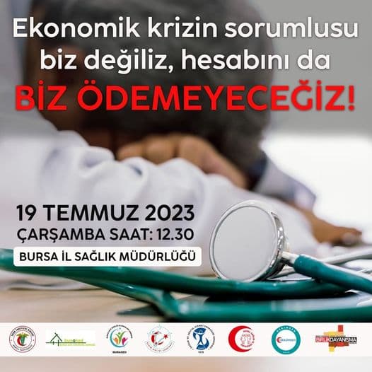 Ekonomik krizin sorumlusu biz değiliz, hesabını da BİZ ÖDEMEYECEĞİZ!