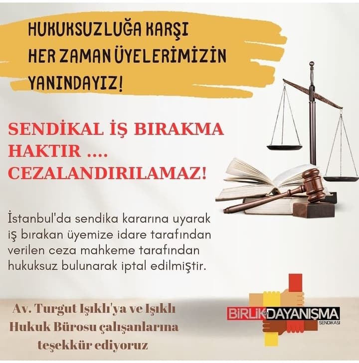 HUKUKSUZLUĞA KARŞI HER ZAMAN ÜYELERİMİZİN YANINDAYIZ!
