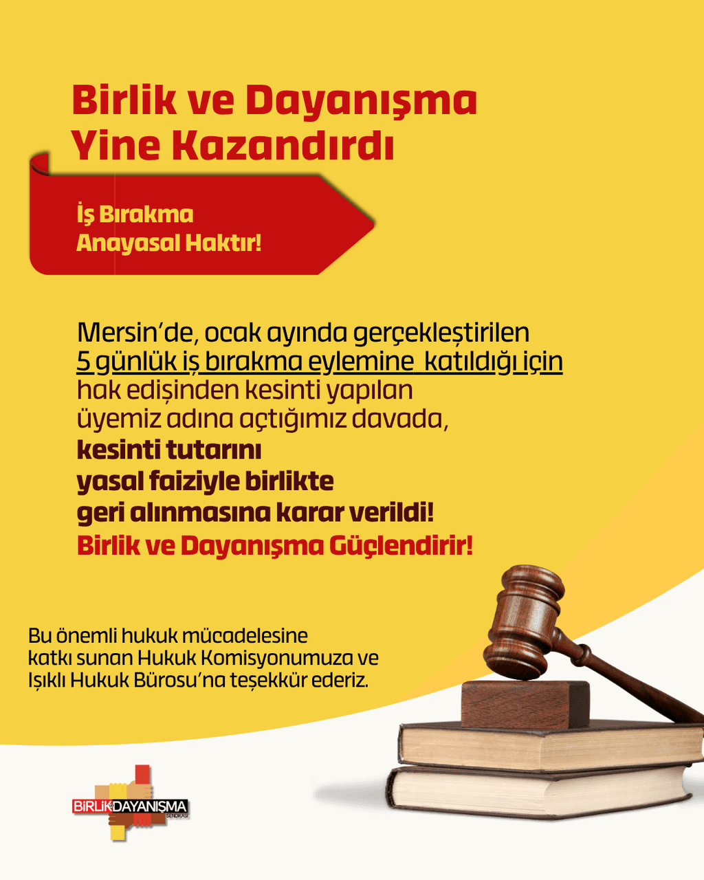 Birlik ve Dayanışma Yine Kazandırdı