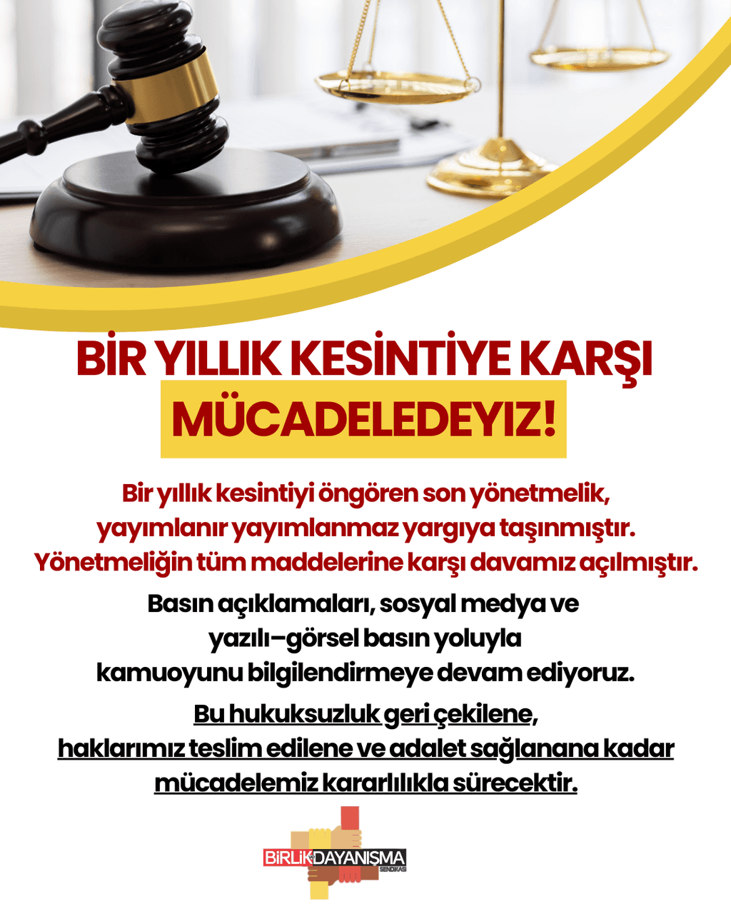 Bir Yıllık Kesintiye Karşı Mücadelemiz