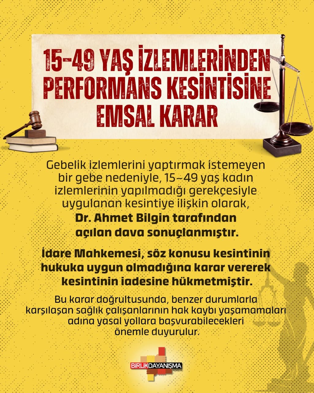15–49 Yaş İzlemlerinden Performans Kesintisine Emsal Karar