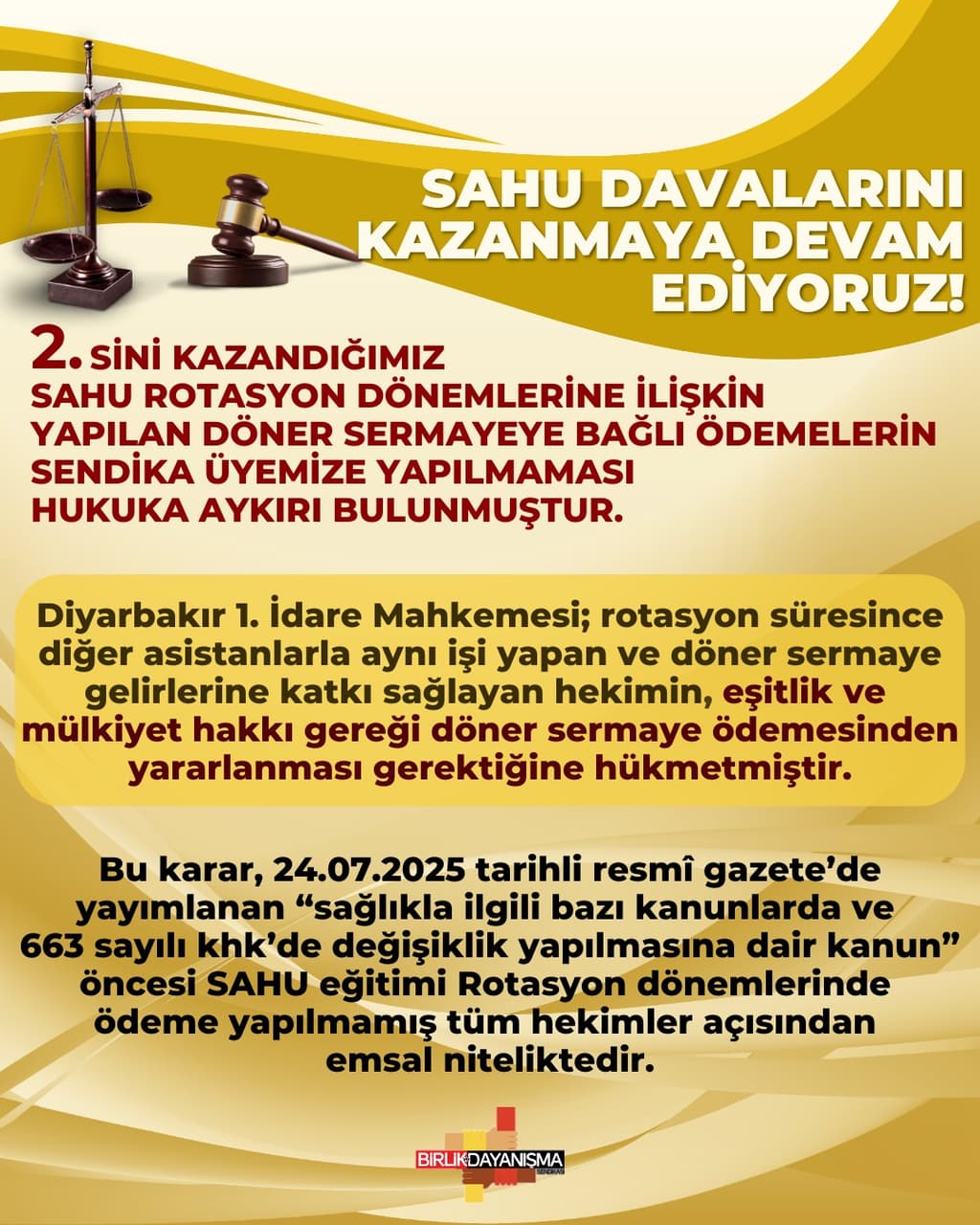 SAHU Davalarını Kazanmaya Devam Ediyoruz.
