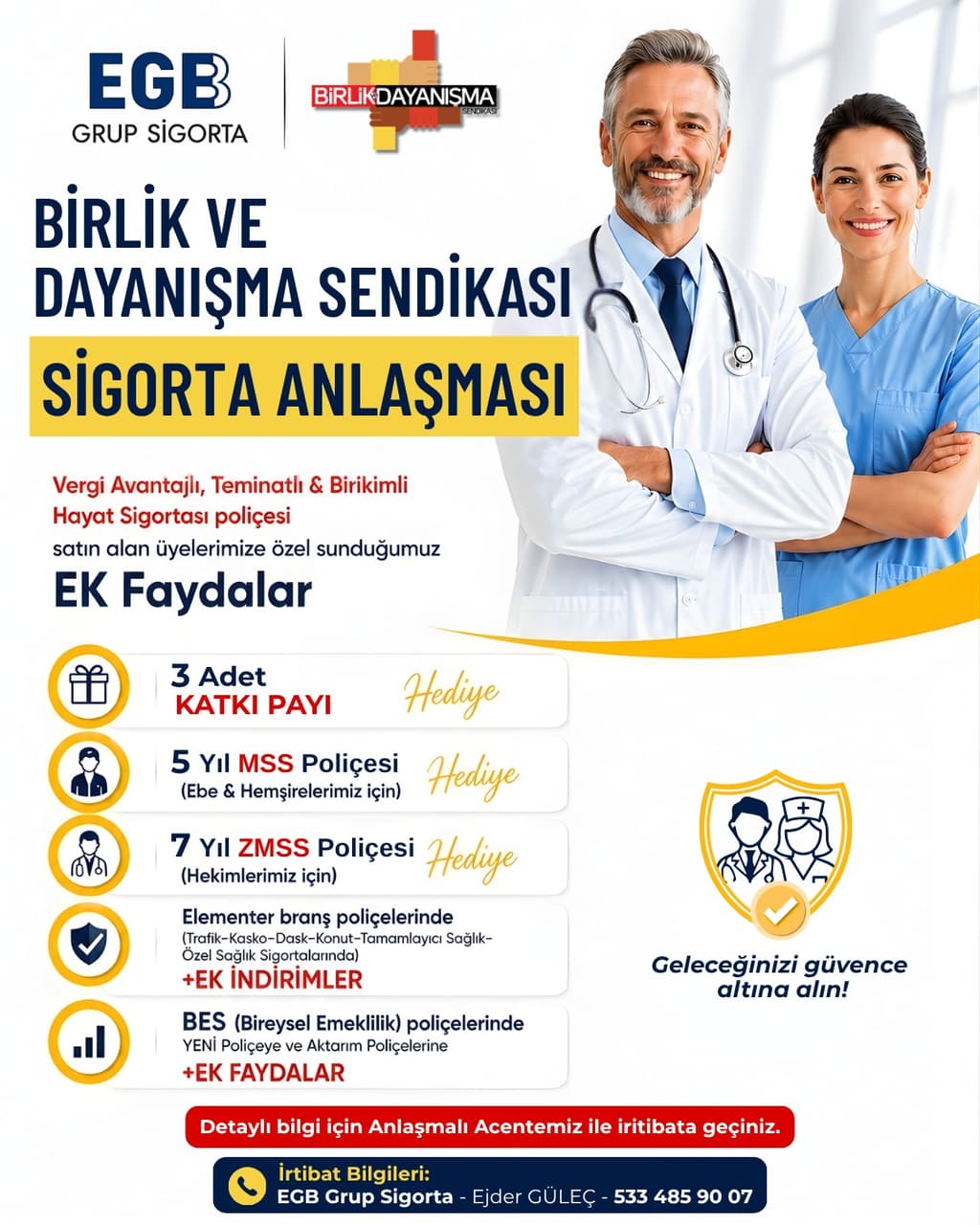 Birlik ve Dayanışma Sendikası Sigorta Anlaşması