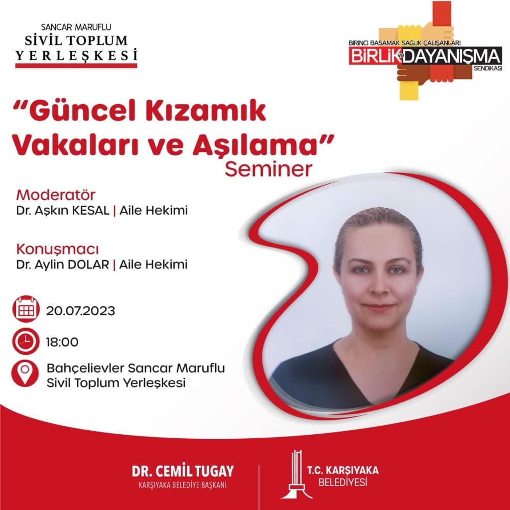 “Güncel Kızamık Vakaları ve Aşılama” konulu seminere bekliyoruz…