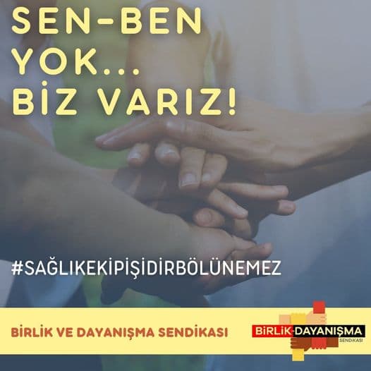 SEN-BEN YOK… BİZ VARIZ!